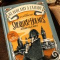 Sherlock Holmes vás pozýva riešiť zločiny vlastnou hlavou