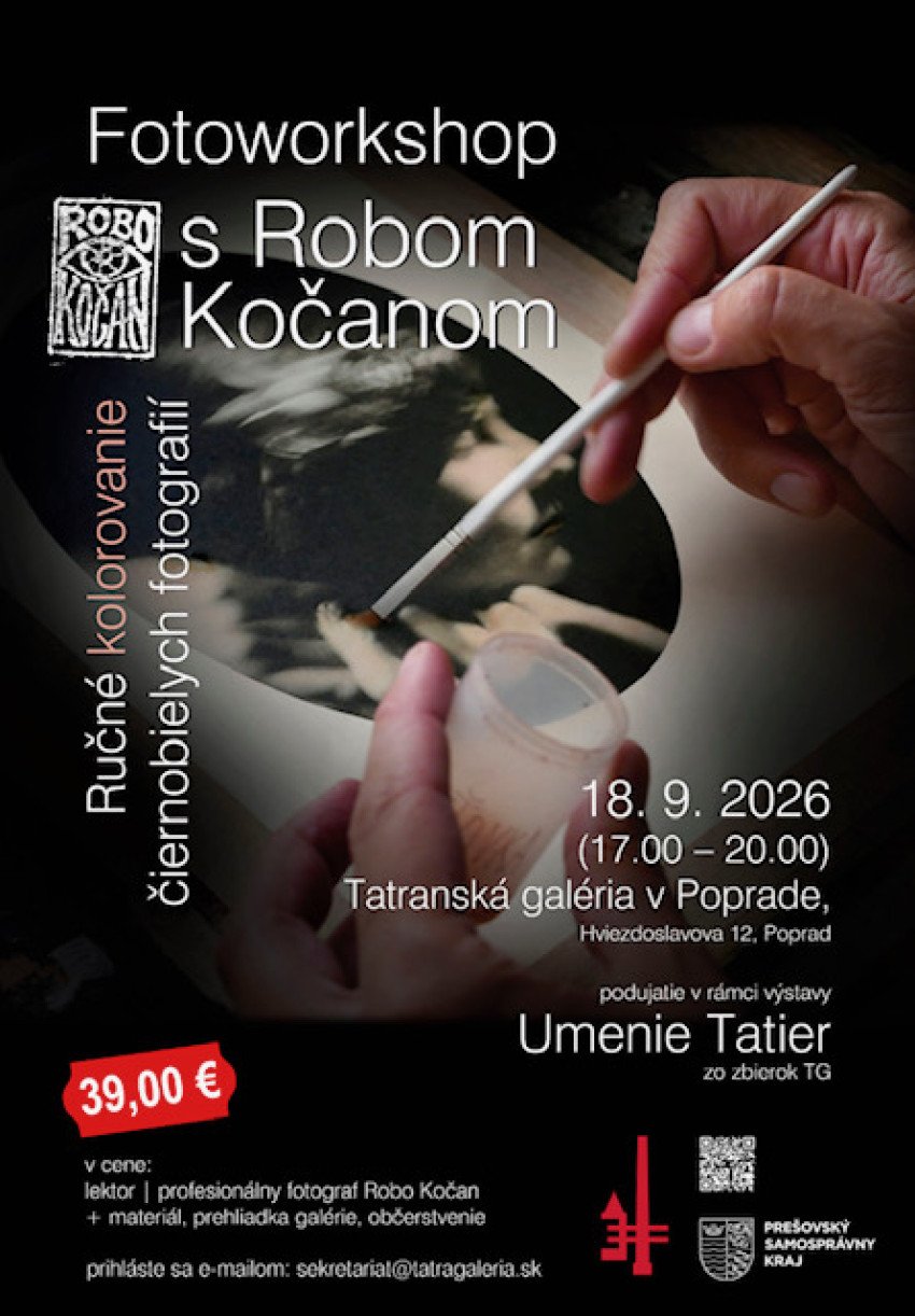 Tatranská galéria pozýva na fotoworkshop s Robom Kočanom.