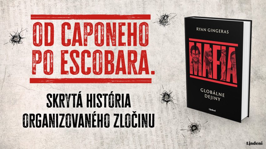 Od Al Caponeho po Pabla Escobara. Mafia, ktorá neovládala iba podsvetie