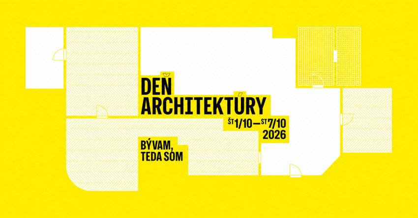 DEN ARCHITEKTURY OTVORÍ DVERE DO DESIATOK DOMOV, BYTOV
