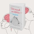 Váš mozog sa dokáže zmeniť: Pozoruhodné príbehy neuroplasticity