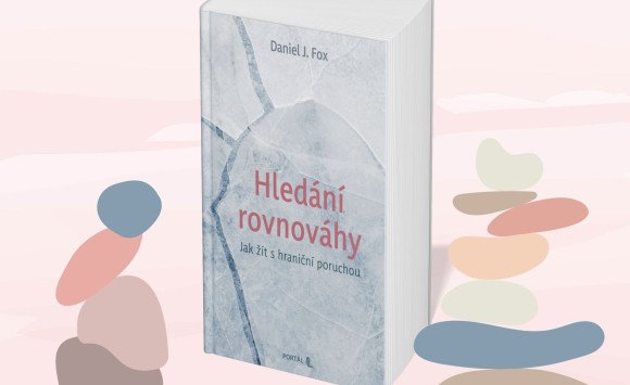 Hľadanie rovnováhy: Ako žiť s hraničnou poruchou osobnosti