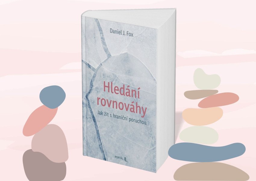 Hľadanie rovnováhy: Ako žiť s hraničnou poruchou osobnosti